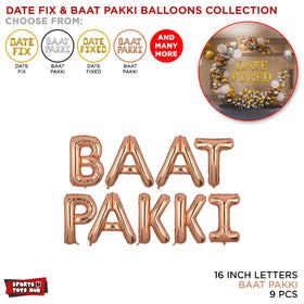 Baat Pakki / Date Fix Foil Letter Balloons