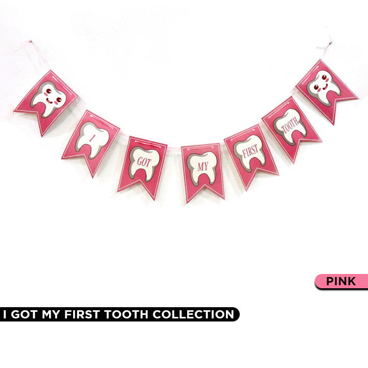 I Got My First Tooth Banner – Pink / Blue