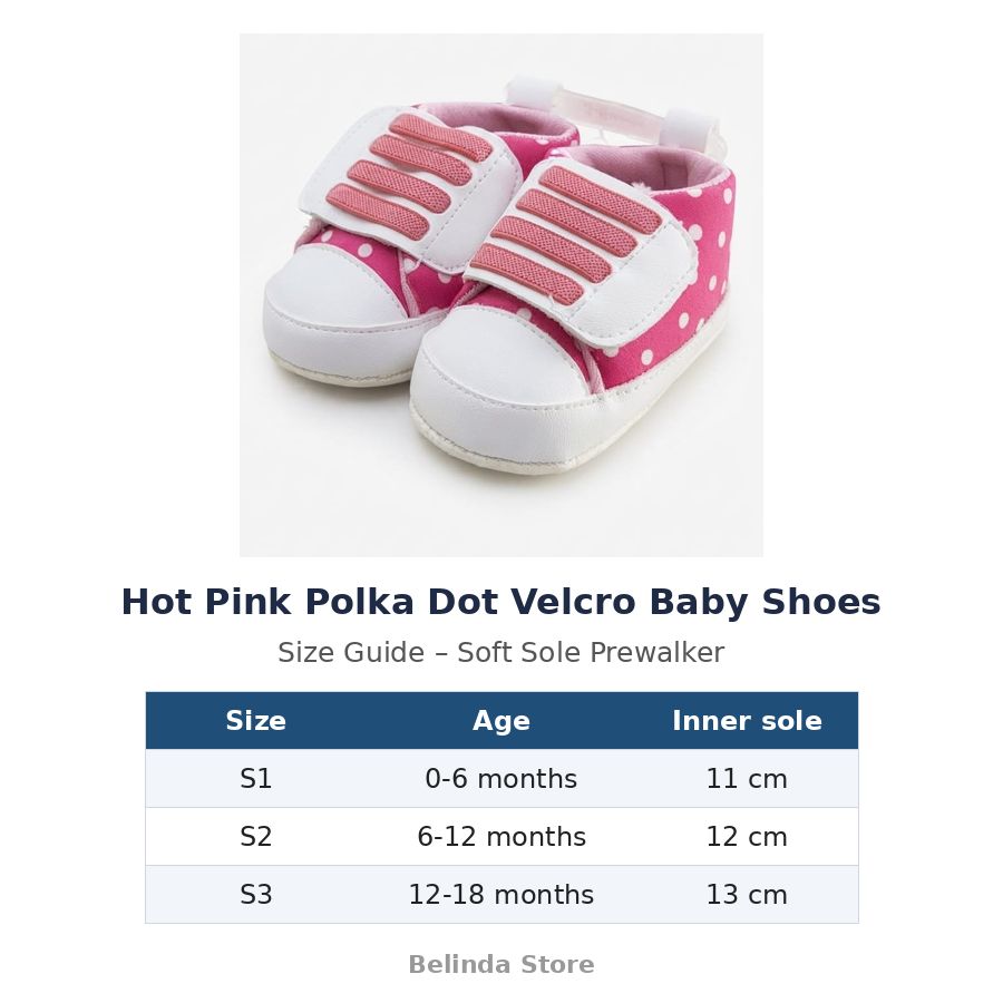 Hot Pink Polka Dot Velcro Baby Shoes size guide – soft sole baby shoes – Belinda Store