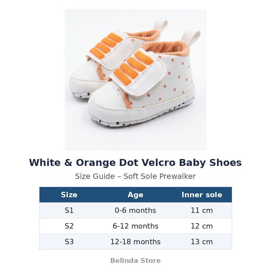 White & Orange Dot Velcro Baby Shoes size guide – soft sole baby shoes – Belinda Store